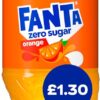 Fanta Orange Zero PM £1.30 500ml